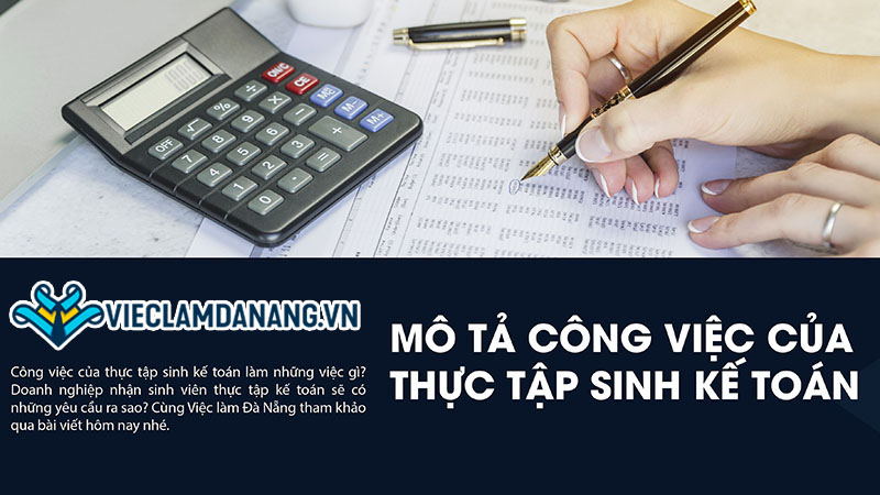 Mô tả công việc của thực tập sinh kế toán