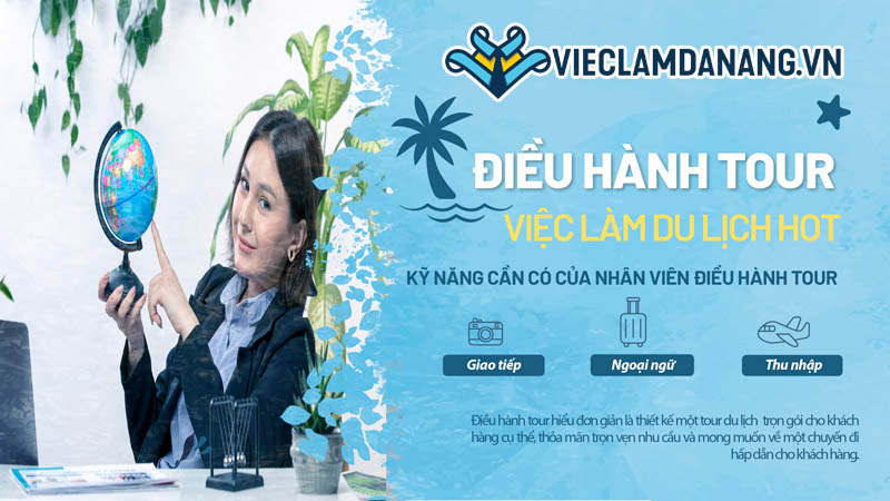 Mức lương của nhân viên điều hành tour cao không