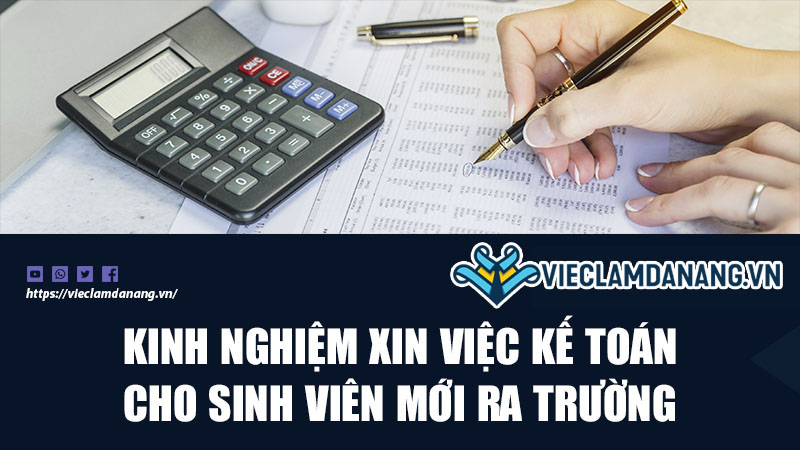 Chia sẻ kinh nghiệm xin việc kế toán cho sinh viên mới ra trường