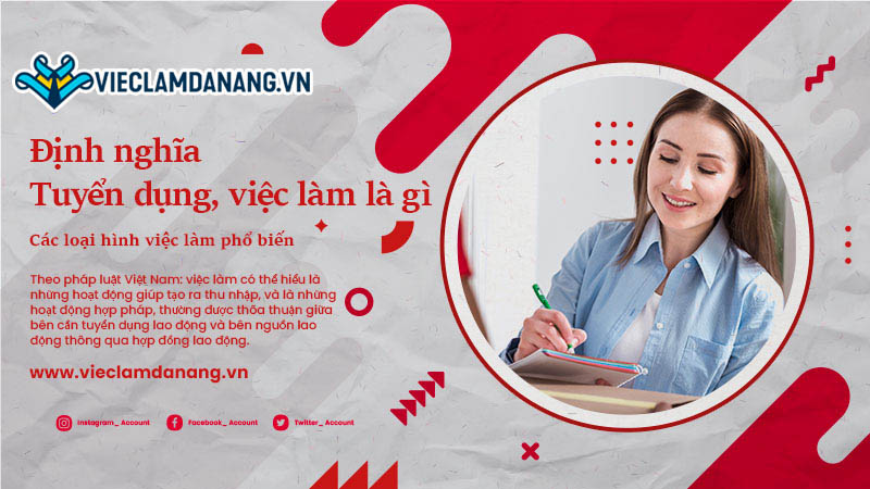 Tuyển dụng, Việc làm là gì? Những định nghĩa về Việc làm, Tuyển dụng